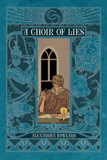 A Choir of Lies - Alexandra Rowland