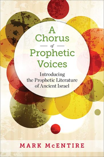 A Chorus of Prophetic Voices - Mark McEntire