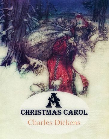 A Christmas Carol - Charles Dickens