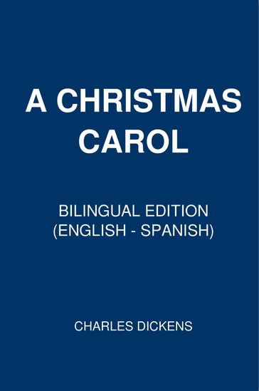 A Christmas Carol - Charles Dickens