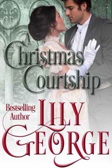 A Christmas Courtship - Lily George