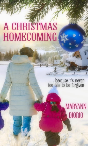 A Christmas Homecoming - MaryAnn Diorio