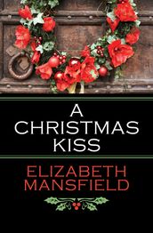 A Christmas Kiss