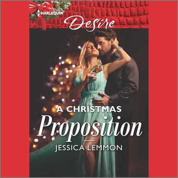 A Christmas Proposition - Jessica Lemmon