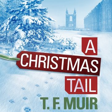 A Christmas Tail - T.F. Muir