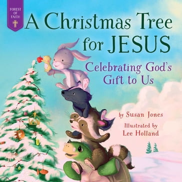 A Christmas Tree for Jesus - Susan Jones