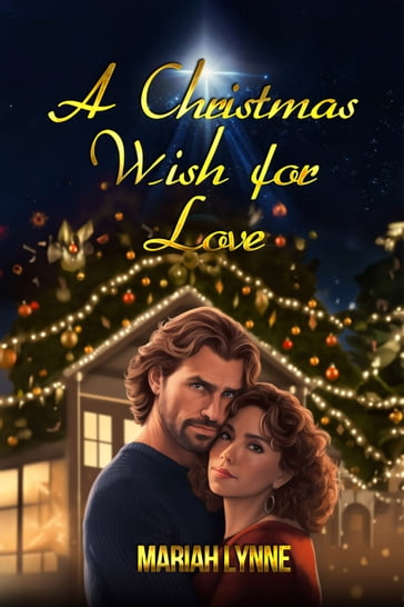 A Christmas Wish for Love - Mariah Lynne