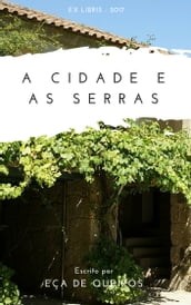 A Cidade e as Serras (Ilustrado)