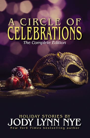 A Circle of Celebrations - Jody Lynn Nye