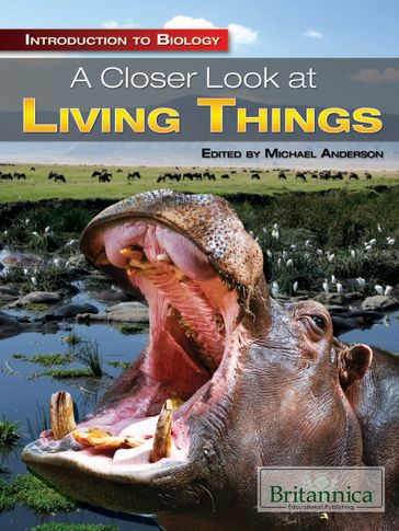 A Closer Look at Living Things - Michael Anderson