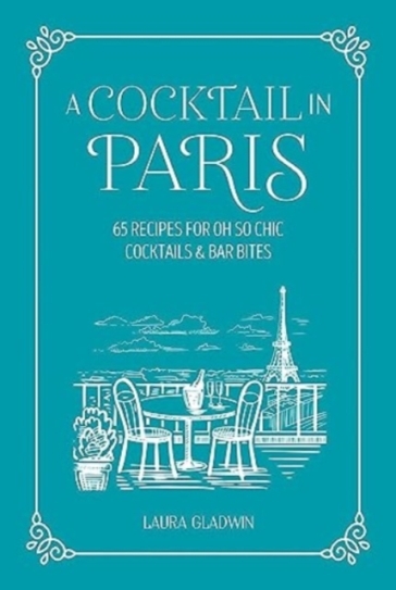 A Cocktail in Paris - Laura Gladwin
