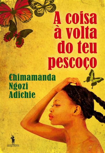 A Coisa à Volta do Teu Pescoço - Chimamanda Ngozi Adichie