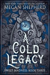 A Cold Legacy