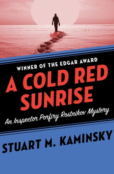 A Cold Red Sunrise - Stuart M. Kaminsky