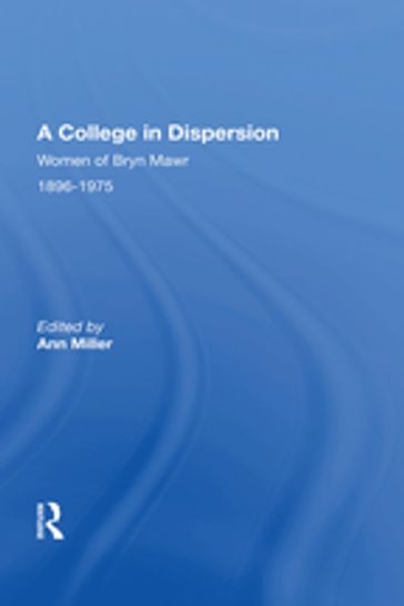 A College in Dispersion - Ann Miller