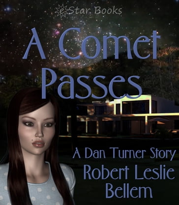 A Comet Passes - Robert Leslie Bellem