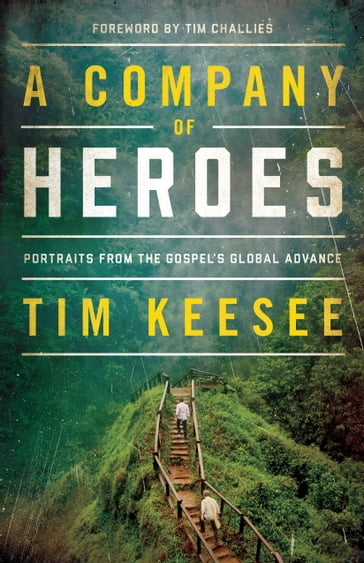 A Company of Heroes - Tim Keesee