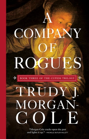 A Company of Rogues - Trudy J. Morgan-Cole