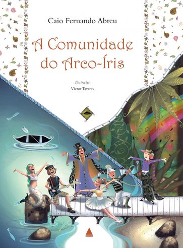 A Comunidade do Arco-Íris - Caio Fernando Abreu