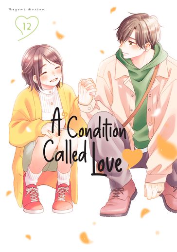 A Condition Called Love 12 - Megumi Morino