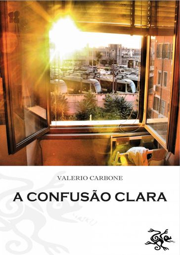 A Confusão Clara - Valerio Carbone