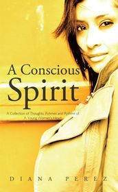 A Conscious Spirit
