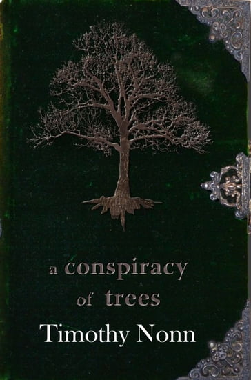 A Conspiracy of Trees - Timothy Nonn