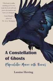 A Constellation of Ghosts