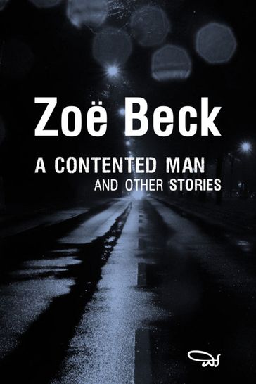 A Contented Man - Zoe Beck
