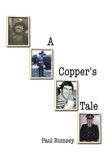A Copper's Tale - Paul Rumsey