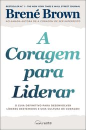 A Coragem para Liderar