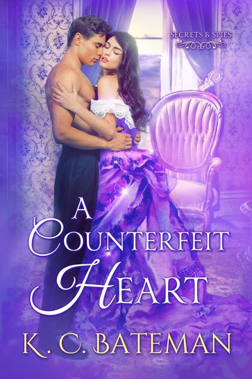 A Counterfeit Heart - K.C. Bateman - Kate Bateman