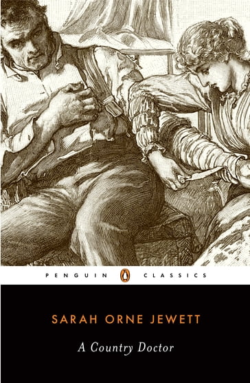 A Country Doctor - Frederick Wegener - Sarah Orne Jewett