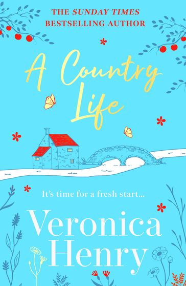 A Country Life - Veronica Henry