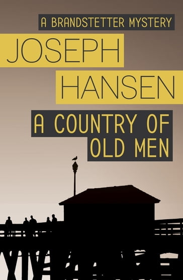 A Country of Old Men - Joseph Hansen