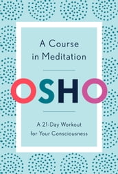 A Course in Meditation