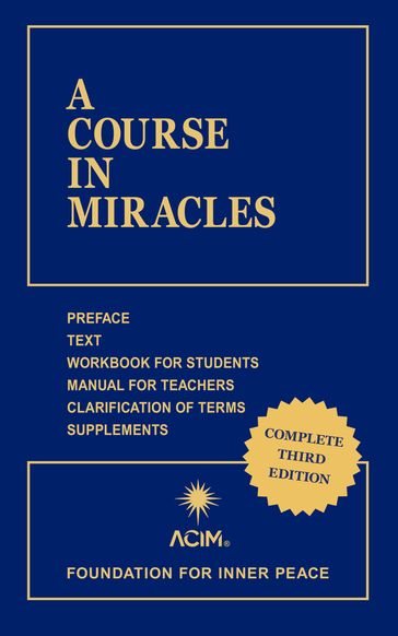 A Course in Miracles - Dr. Helen Schucman (Scribe)