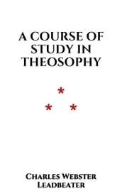 A Course of Study in Theosophy
