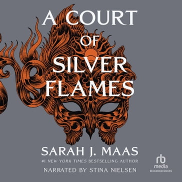 A Court of Silver Flames - Sarah J. Maas