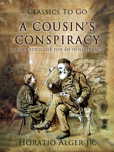 A Cousin's Conspiracy - Jr. Horatio Alger