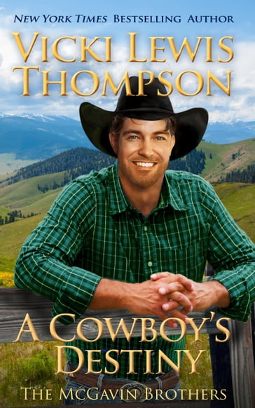 A Cowboy's Destiny - Vicki Lewis Thompson