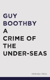 A Crime of the Under-seas