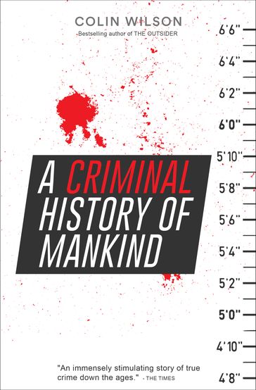 A Criminal History of Mankind - Colin Wilson