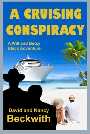 A Cruising Conspiracy - David Beckwith