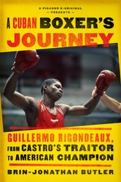 A Cuban Boxer s Journey