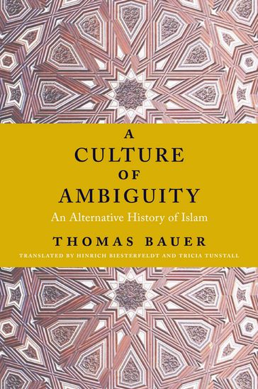 A Culture of Ambiguity - Thomas Bauer