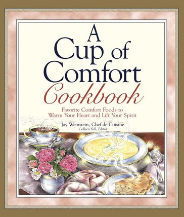 A Cup of Comfort Cookbook - Jay Weinstein