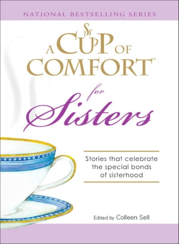 A Cup of Comfort for Sisters - Colleen Sell