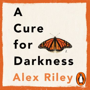 A Cure for Darkness - Alex Riley