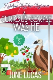 A Curious Corpse Was He